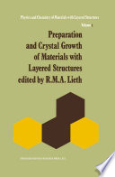 Preparation and Crystal Growth of Materials with Layered Structures [E-Book] /