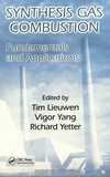 Synthesis gas combustion : fundamentals and applications /