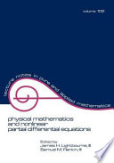 Physical mathematics and nonlinear partial differential equations : conference on physical mathematics and nonlinear partial differential equations, proceedings : Morgantown, WV, 06.07.83-09.07.83.