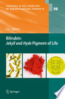 Bilirubin: Jekyll and Hyde Pigment of Life [E-Book] : Pursuit of Its Structure Through Two World Wars to the New Millenium /