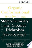 Organic conformational analysis and stereochemistry from circular dichroism spectroscopy /