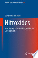 Nitroxides [E-Book] : Brief History, Fundamentals, and Recent Developments /