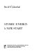 Atomic energy, a new start /