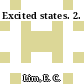 Excited states. 2.