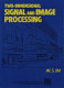 Two-dimensional signal and image processing /