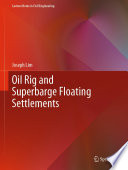 Oil Rig and Superbarge Floating Settlements [E-Book] /