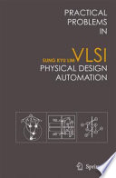 Practical Problems in VLSI Physical Design Automation [E-Book] /