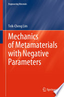 Mechanics of Metamaterials with Negative Parameters [E-Book] /