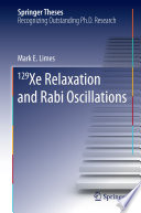 129 Xe Relaxation and Rabi Oscillations [E-Book] /
