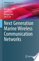 Next Generation Marine Wireless Communication Networks [E-Book] /