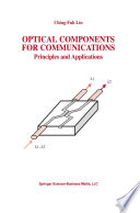 Optical Components for Communications [E-Book] : Principles and Applications /