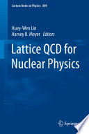 Lattice QCD for Nuclear Physics [E-Book] /