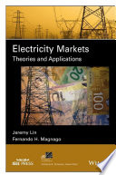 Electricity markets : theories and applications [E-Book] /