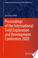 Proceedings of the International Field Exploration and Development Conference 2020 [E-Book] /