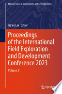 Proceedings of the International Field Exploration and Development Conference 2023 [E-Book] : Volume 5 /