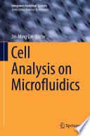 Cell Analysis on Microfluidics [E-Book] /