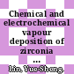 Chemical and electrochemical vapour deposition of zirconia yttria solid solution in porous ceramic media.