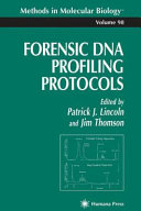 Forensic DNA Profiling Protocols [E-Book] /