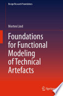 Foundations for Functional Modeling of Technical Artefacts [E-Book] /