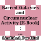 Barred Galaxies and Circumnuclear Activity [E-Book] : Proceedings of the NOBEL SYMPOSIUM 98 Held at Stockholm Observatory, Saltsjöbaden, Sweden, 30 November – 3 December 1995 /