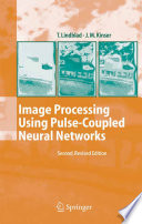 Image Processing Using Pulse-Coupled Neural Networks [E-Book] /