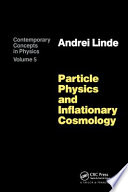 Particle physics and inflationary cosmology /