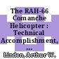 The RAH-66 Comanche Helicopter : Technical Accomplishment, Program Frustration [E-Book]