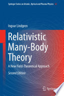 Relativistic Many-Body Theory [E-Book] : A New Field-Theoretical Approach /