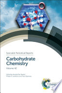 Carbohydrate chemistry. Volume 42 [E-Book] /