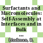 Surfactants and Macromolecules: Self-Assembly at Interfaces and in Bulk [E-Book] /