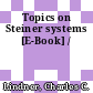 Topics on Steiner systems [E-Book] /