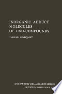 Inorganic Adduct Molecules of Oxo-Compounds [E-Book] /