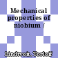 Mechanical properties of niobium /