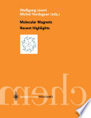 Molecular Magnets Recent Highlights [E-Book] /