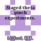 Staged theta pinch experiments.