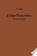 Eclipse Phenomena in Astronomy [E-Book] /