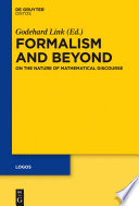 Formalism and beyond : on the nature of mathematical discourse [E-Book] /
