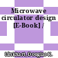 Microwave circulator design [E-Book] /