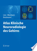 Atlas Klinische Neuroradiologie des Gehirns [E-Book] /