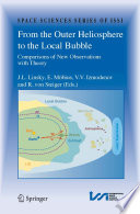 From the Outer Heliosphere to the Local Bubble [E-Book] : Comparisons of New Observations with Theory /