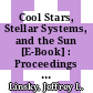 Cool Stars, Stellar Systems, and the Sun [E-Book] : Proceedings of the Fifth Cambridge Workshop on Cool Stars, Stellar Systems, and the Sun Held in Boulder, Colorado, July 7–11, 1987 /