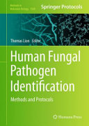 Human Fungal Pathogen Identification [E-Book] : Methods and Protocols /