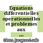 Equations differentielles operationnelles et problemes aux limites /