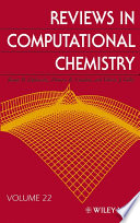 Reviews in computational chemistry. Volume 22 [E-Book] /