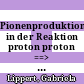 Pionenproduktion in der Reaktion proton proton ==> pion'plus' deuteron nahe der Schwelle [E-Book] /