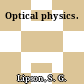 Optical physics.