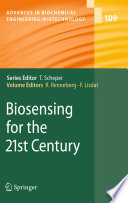 Biosensing for the 21st Century [E-Book] /
