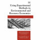 Using experimental methods in environmental and resource economics /