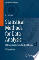 Statistical Methods for Data Analysis [E-Book] : With Applications in Particle Physics /