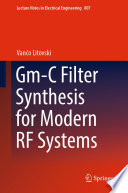 Gm-C Filter Synthesis for Modern RF Systems [E-Book] /